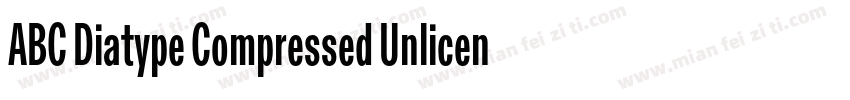 ABC Diatype Compressed Unlicens字体转换